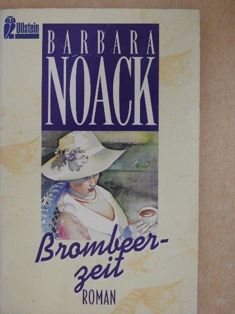 Barbara Noack - Brombeerzeit [antikvár]