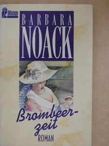 Barbara Noack - Brombeerzeit [antikvár]