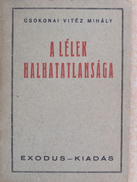 Csokonai Vitéz Mihály - A lélek halhatatlansága [antikvár]
