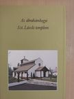 Deák Dénes - Az ábrahámhegyi Szt. László templom [antikvár]