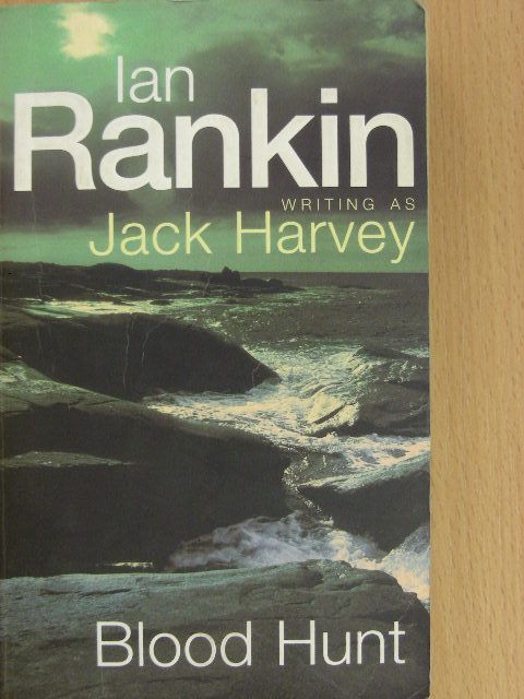 Ian Rankin - Blood Hunt [antikvár]