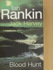 Ian Rankin - Blood Hunt [antikvár]