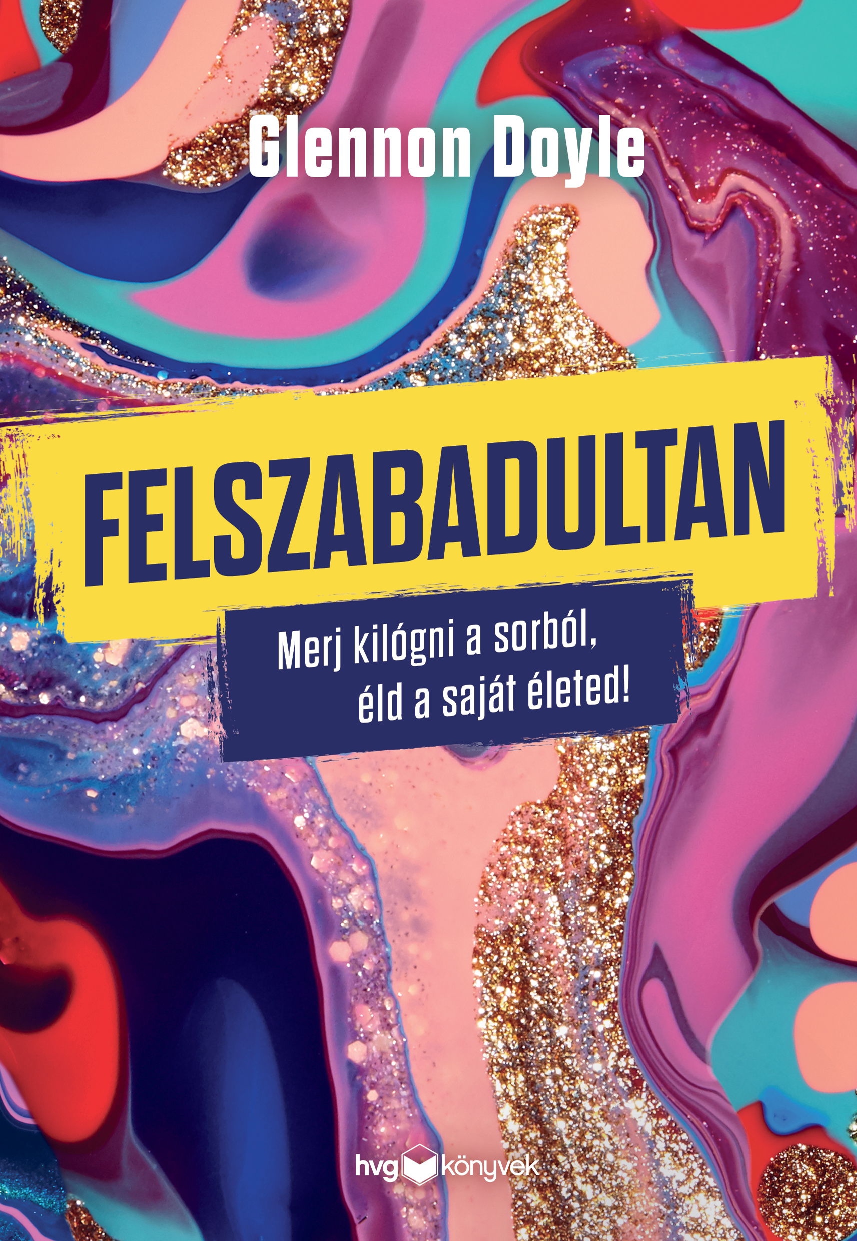 GLENNON DOYLE - Felszabadultan [eKönyv: epub, mobi]