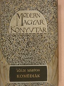 Zöldi Márton - Komédiák [antikvár]