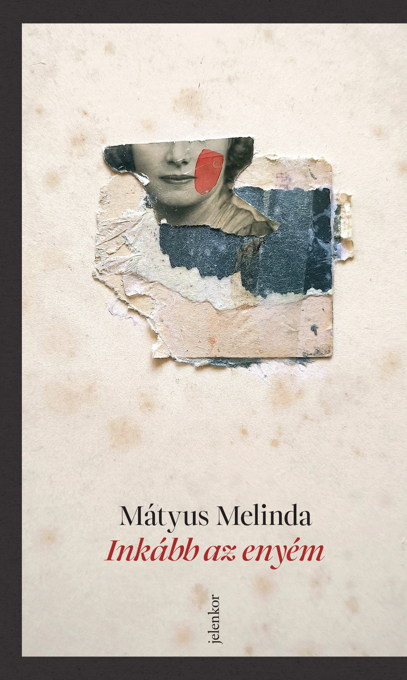 Mátyus Melinda - Inkább az enyém [eKönyv: epub, mobi]