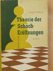 Paul Keres - Theorie der Schacheröffnungen II. [antikvár]