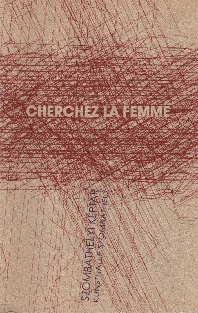 Cherchez la Femme [antikvár]