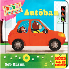 Seb Braun - Baba a fedélzeten - Autóban