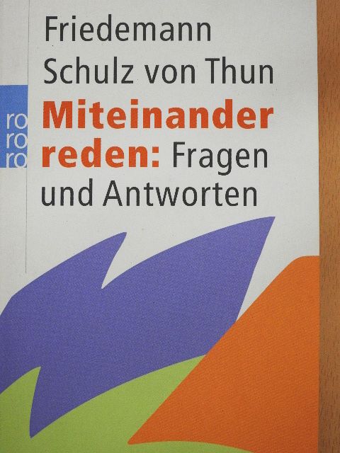 Friedemann Schulz von Thun - Miteinander reden: Fragen und Antworten [antikvár]