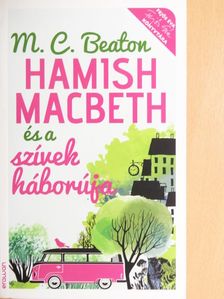 M. C. Beaton - Hamish Macbeth és a szívek háborúja [antikvár]