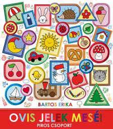 Bartos Erika - Ovis jelek meséi - Piros csoport