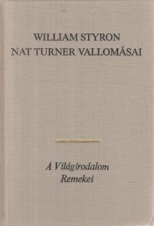 William STYRON - Nat Turner vallomásai [antikvár]