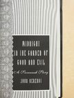 John Berendt - Midnight in the Garden of Good and Evil [antikvár]