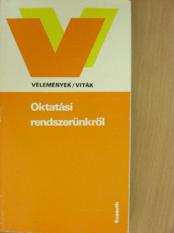 Andor Mihály - Oktatási rendszerünkről [antikvár]