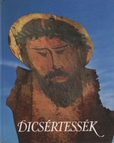 Olasz Ferenc - Dicsértessék [antikvár]