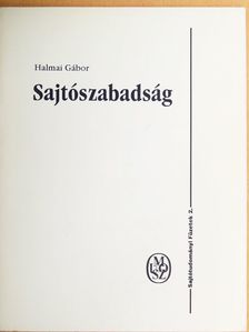 Halmai Gábor - Sajtószabadság [antikvár]