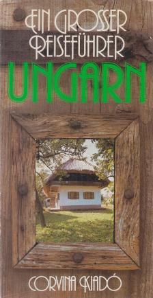 NÉMETH GYULA - Ungarn - Ein großer Reiseführer [antikvár]