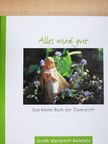 Alles wird gut [antikvár]