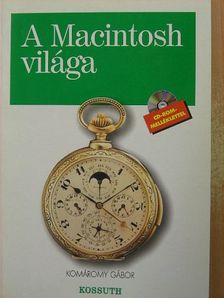 Komáromy Gábor - A Macintosh világa - CD-vel [antikvár]