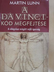 Martin Lunn - A Da Vinci-kód megfejtése [antikvár]