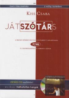 KISS CSABA - Játszótárs - A magyar szókincs bővítése átértelmezett kifejezésekkel + CD melléklet [antikvár]