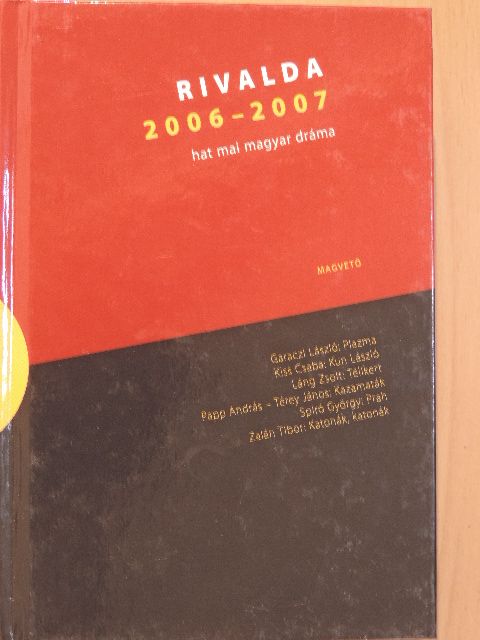 Garaczi László - Rivalda 2006-2007 [antikvár]