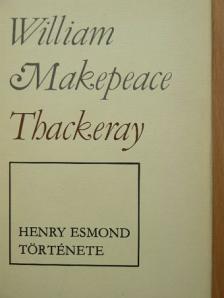 William Makepeace Thackeray - Henry Esmond története [antikvár]