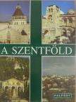 Fr. Godfrey O. F. M. - A Szentföld [antikvár]