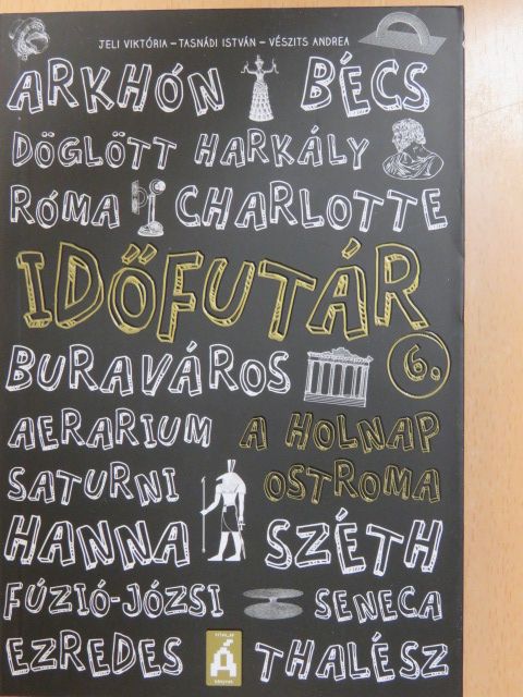 Jeli Viktória - Időfutár 6. [antikvár]