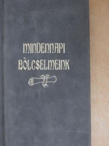 Dr. Végh Attila - Mindennapi bölcselmeink [antikvár]