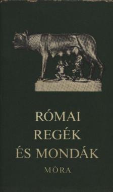 Boronkay Iván - Római regék és mondák [antikvár]