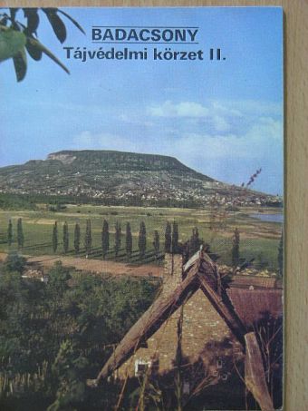Nagy Miklos - Badacsony - Tájvédelmi körzet II. [antikvár]