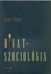 Zsolt Péter - Divatszociológia [antikvár]