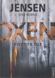 Jens Henrik Jensen - Oxen - Tisztító tűz [antikvár]