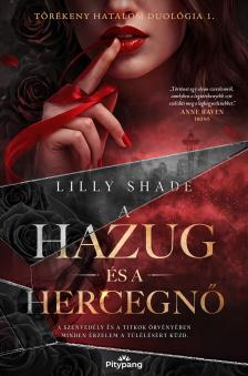 Lilly Shade - A hazug és a hercegnő