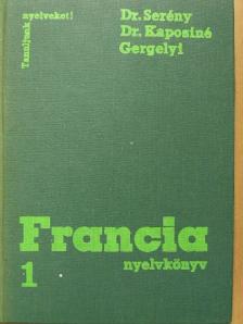 Dr. Kaposi Tamásné - Francia nyelvkönyv 1. [antikvár]