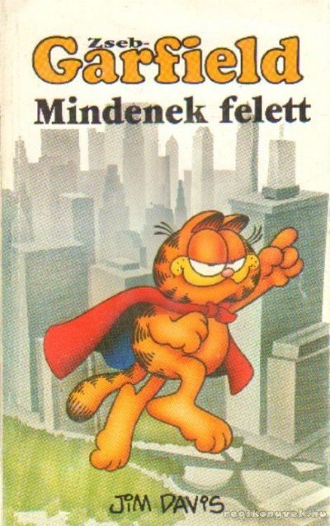 Jim Davis - Mindenek felett [antikvár]
