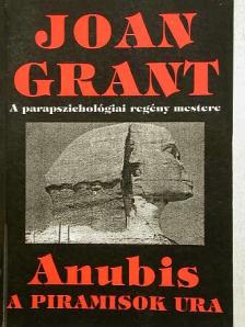 Joan Grant - Anubis [antikvár]