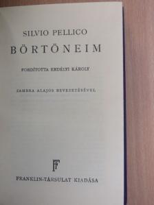 Silvio Pellico - Börtöneim [antikvár]
