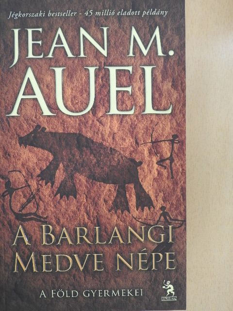 Jean M. Auel - A Barlangi Medve népe [antikvár]