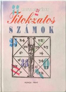 Rosta Erzsébet - Titokzatos számok [antikvár]