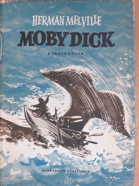 Herman Melville - Moby Dick, a fehér bálna [antikvár]