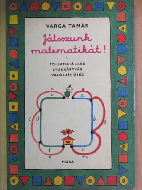 C. Neményi Eszter - Játsszunk matematikát! 1. [antikvár]