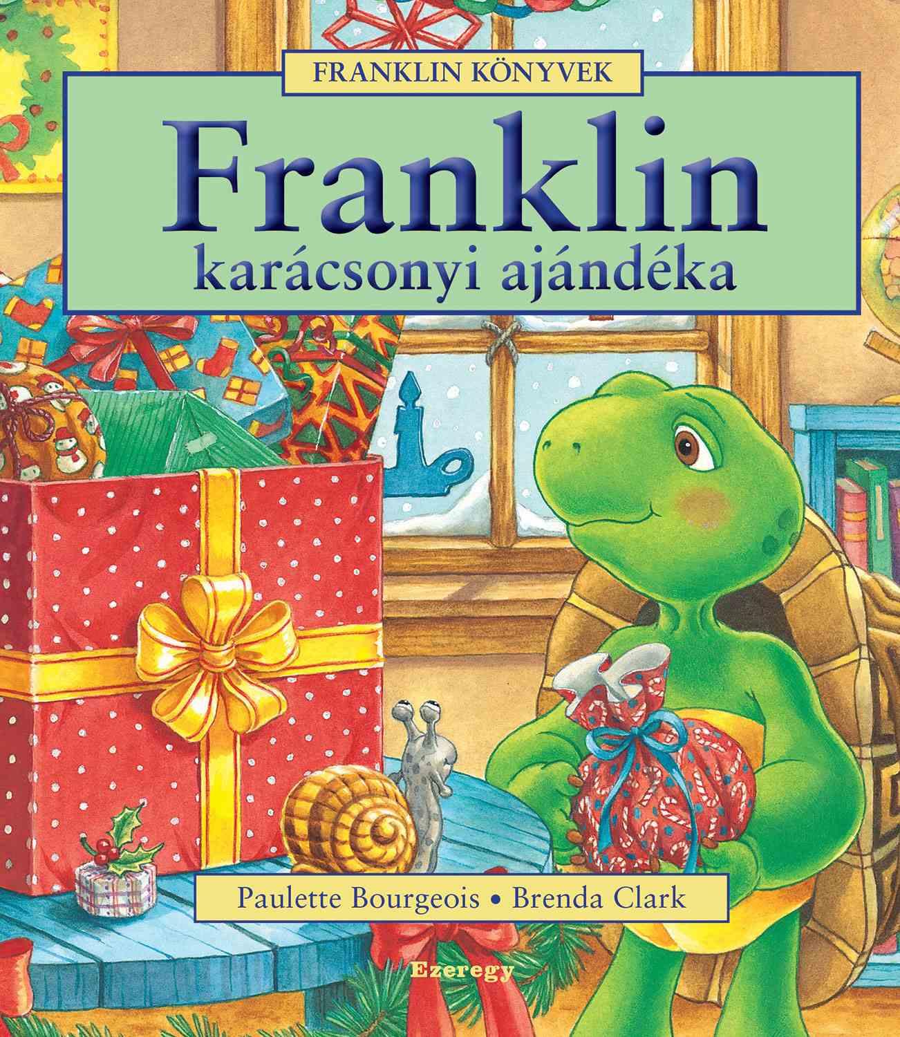Paulette Bourgeois - Franklin karácsonyi ajándéka