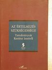 Kalocsai Katalin - Az értelmezés szükségessége [antikvár]