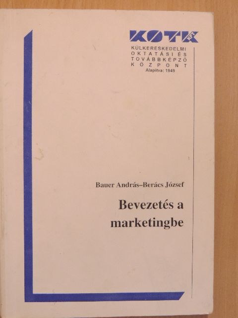 Bauer András - Bevezetés a marketingbe [antikvár]