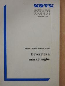 Bauer András - Bevezetés a marketingbe [antikvár]