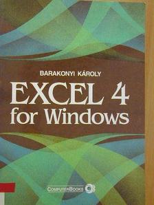 Barakonyi Károly - Excel 4 for Windows [antikvár]