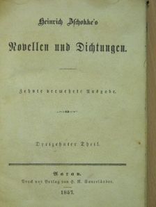 Heinrich Zschokke - Heinrich Zschokke's Novellen und Dichtungen 13. (gótbetűs) [antikvár]