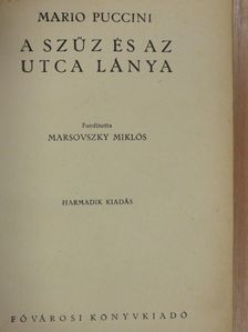 Mario Puccini - A szűz és az utca lánya [antikvár]